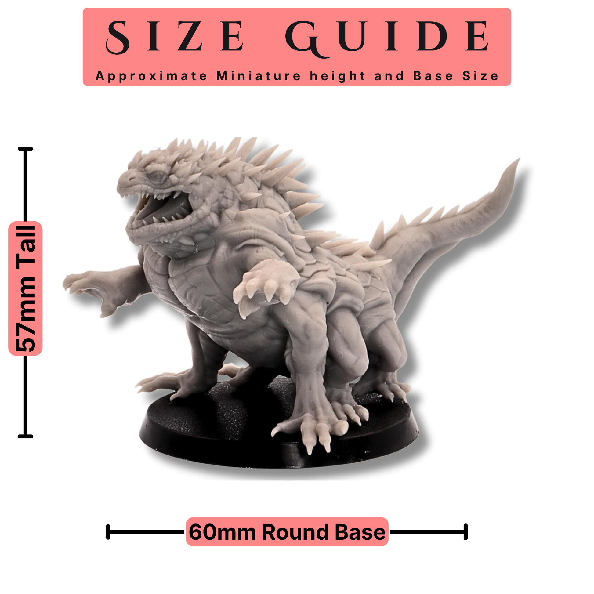 Size guide showing Basilisk miniature approximately 57mm tall on a 60mm round base