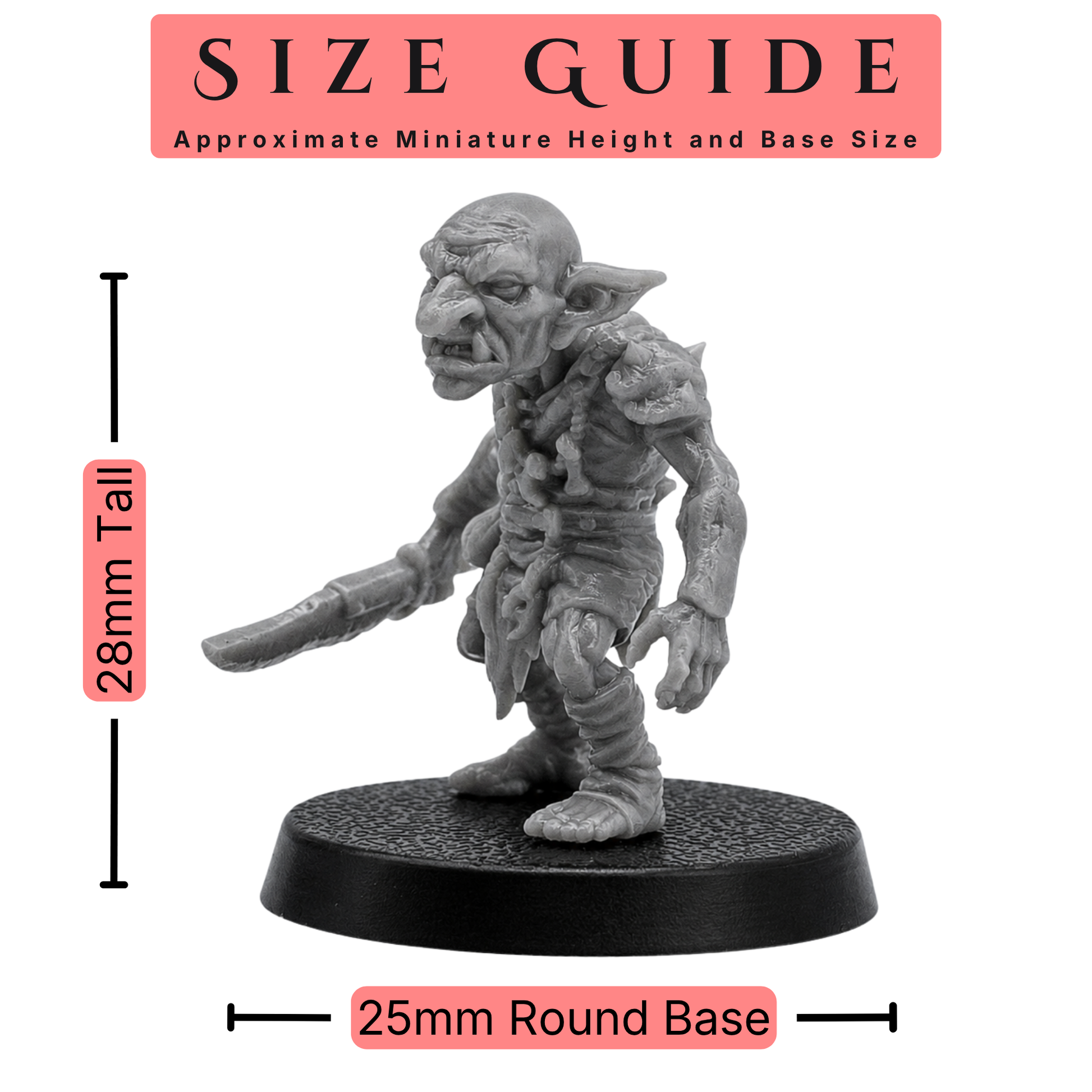 Size guide for a Goblin miniature by Forged Path Miniatures showing approximate height and 25mm round base size.