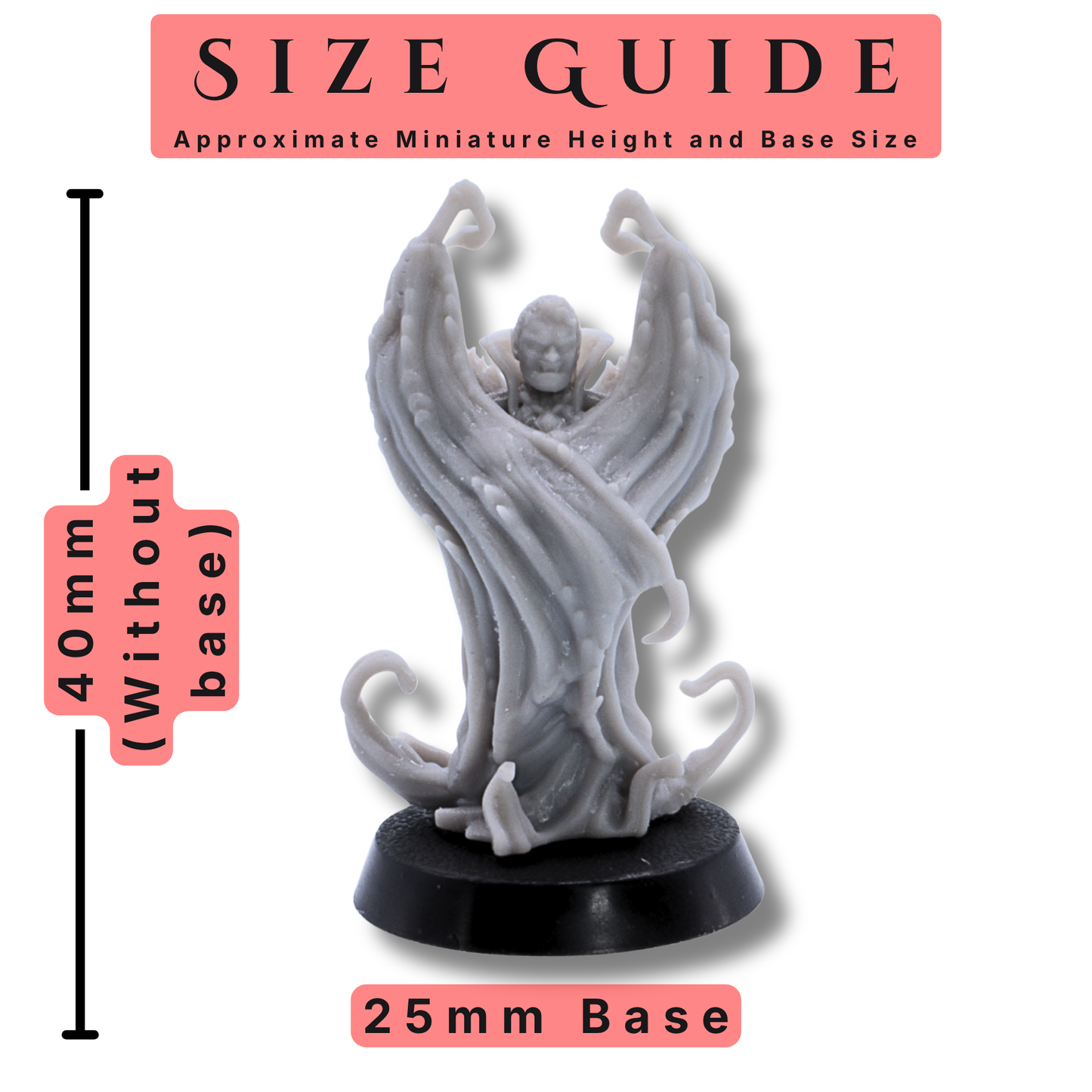 Size guide for ghostly spirit miniature from the Halloween Monster Collection showing approximately 40mm height without base on a 25mm base.